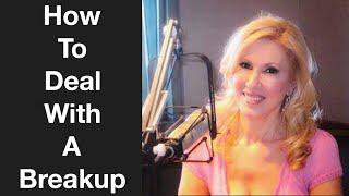 How To Deal With A Breakup